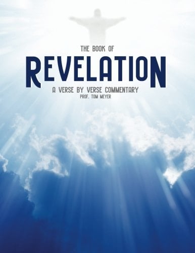 The Book of Revelation:a Verse by Verse Commentary