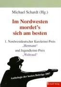 "Im Nordwesten mordet's sich am besten"