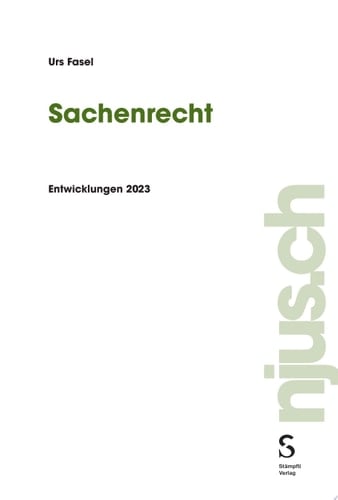Sachenrecht Entwicklungen 2023