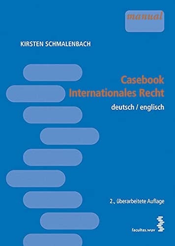 Casebook internationales Recht deutsch/englisch