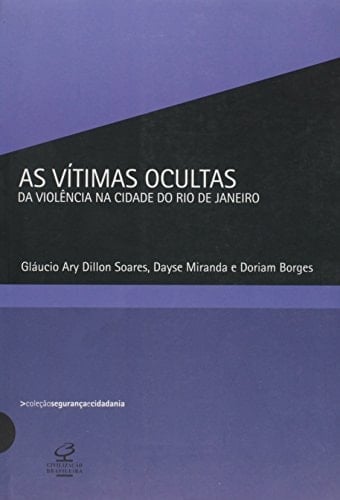 As vítimas ocultas da violência na cidade do Rio de Janeiro