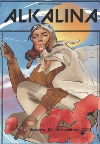 Alkalina #2: Rivista Letteraria (Italian Edition)