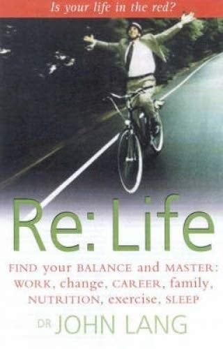 Re: Life Find Your Balance and Master Work, Change, Career, Family, Nutrition, Exercise, Sleep