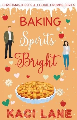 Baking Spirits Bright!: A Sweet Secret Identity Small-Town Romcom Short Read