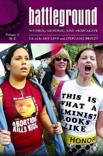 Battleground: Women, Gender, and Sexuality: Volume 2: M-Z