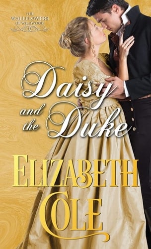 Daisy and the Duke A Regency Romance