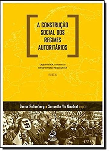 A construção social dos regimes autoritários: Europa