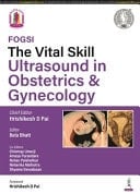 The Vital Skill Ultrasound in Obstetrics & Gynecology