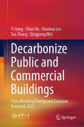 Decarbonize Public and Commercial Buildings China Building Energy and Emission Yearbook 2022