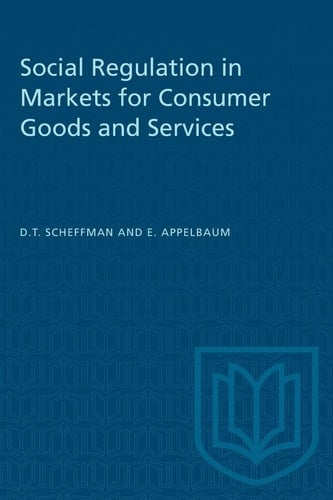 Social Regulation in Markets for Consumer Goods and Services (Heritage)