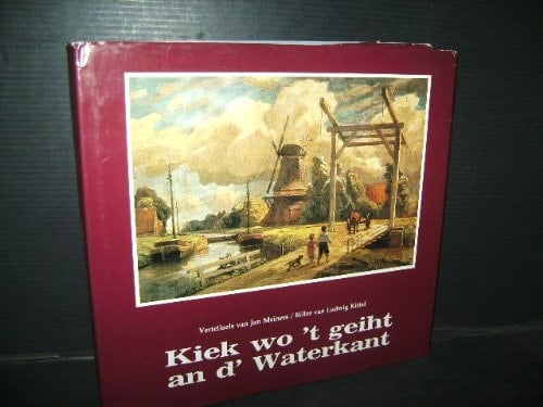 Kiek wo 't geiht an d' Waterkant