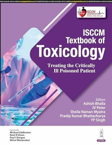 Textbook of Toxicology Treating the Critically Ill Poisoned Patient