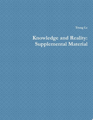 Knowledge and Reality: Supplemental Material