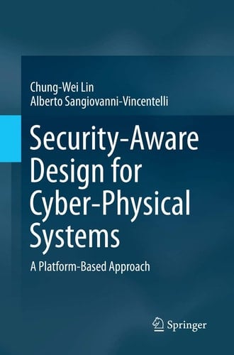 Security-Aware Design for Cyber-Physical Systems A Platform-Based Approach