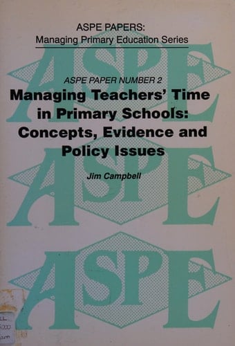 Managing Teachers' Time in Primary Schools