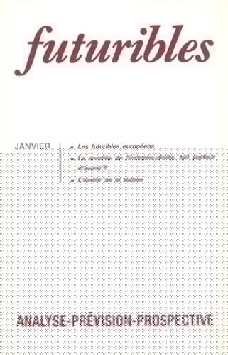 Futuribles 161, janvier 1992. Les futuribles européens: La montée de l'extrême-droite, fait porteur d'avenir ?