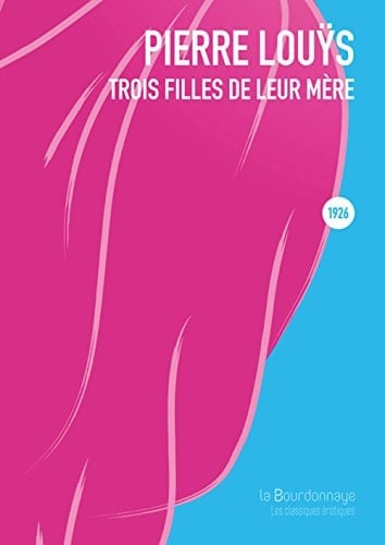 Trois filles de leur mère Paru pour la première fois en 1926