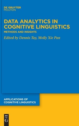 Data Analytics in Cognitive Linguistics Methods and Insights