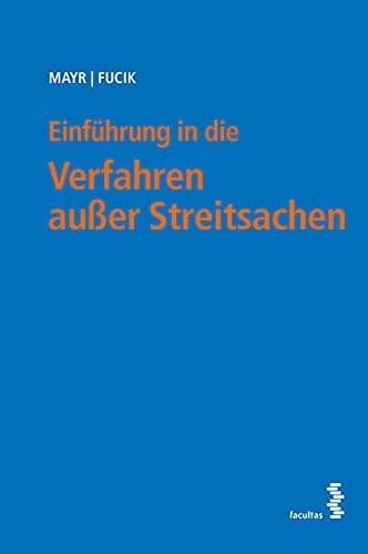 Einführung in die Verfahren außer Streitsachen