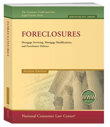 Foreclosures Mortgage Servicing, Mortgage Modifications, and Foreclosure Defense
