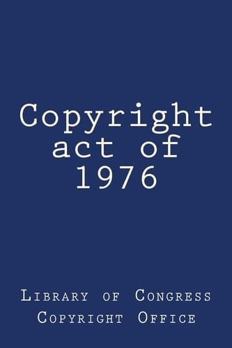 Copyright Act Of 1976