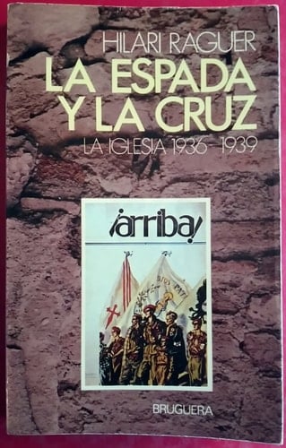 La espada y la cruz (la iglesia 1936-1939)