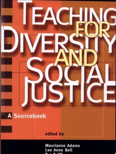 Teaching for Diversity and Social Justice A Sourcebook
