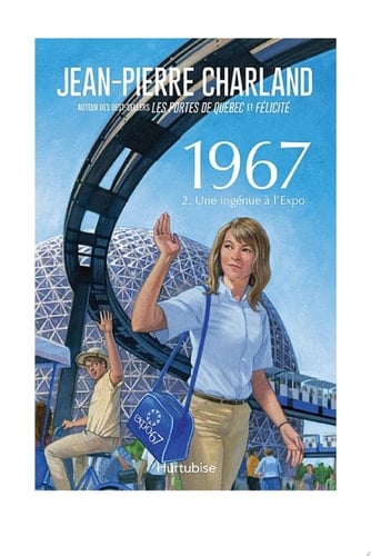 1967 T2 - Une ingénue à l'Expo