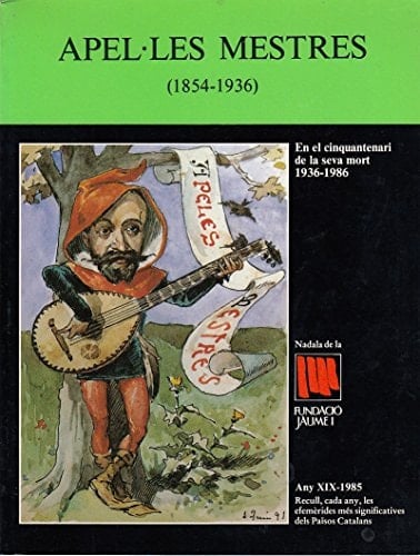 Apel.les Mestres (1854-1936) en el cinquantenari de la seva mort 1936-1986