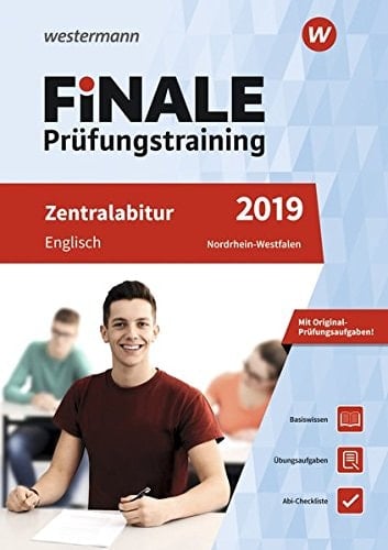 FiNALE Prüfungstraining 2019 Zentralabitur Nordrhein-Westfalen. Englisch: Englisch 2019