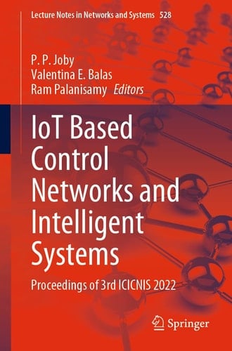 IoT Based Control Networks and Intelligent Systems Proceedings of 3rd ICICNIS 2022