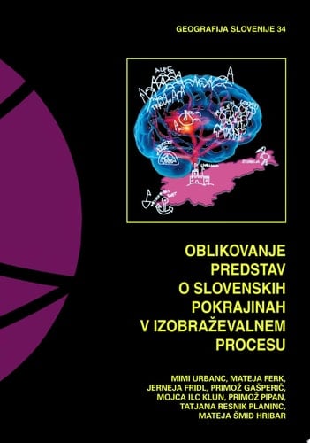 Oblikovanje predstav o slovenskih pokrajinah v izobraževalnem procesu