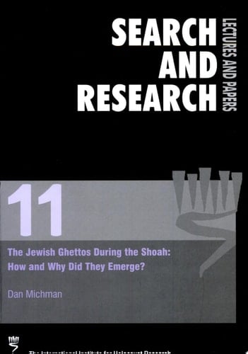 הגטאות היהודיים בימי השואה כיצד נתהוו ומדוע?