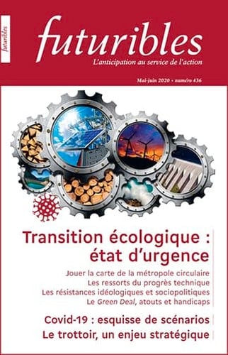 Futuribles 436, mai-juin 2020. Transition écologique : état d'urgence: Covid-19 : esquisse de scénarios