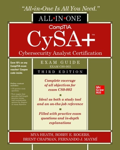 CompTIA CySA+ Cybersecurity Analyst Certification All-in-One Exam Guide, (Exam CS0-003)