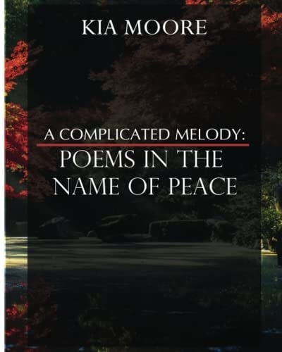 A Complicated Melody Poems in the Name of Peace