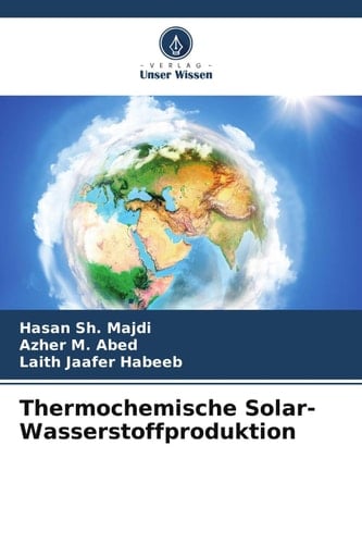 Thermochemische Solar-Wasserstoffproduktion (German Edition)