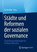 Städte und Reformen der sozialen Governance Entwicklungserfahrungen im Großraum Bay Area