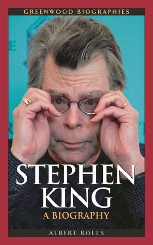 Stephen King A Biography