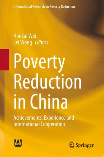 Poverty Reduction in China Achievements, Experience and International Cooperation