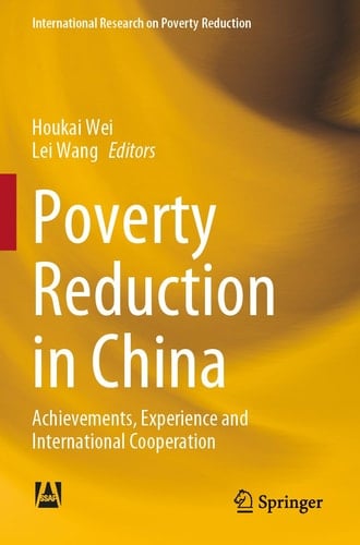 Poverty Reduction in China Achievements, Experience and International Cooperation