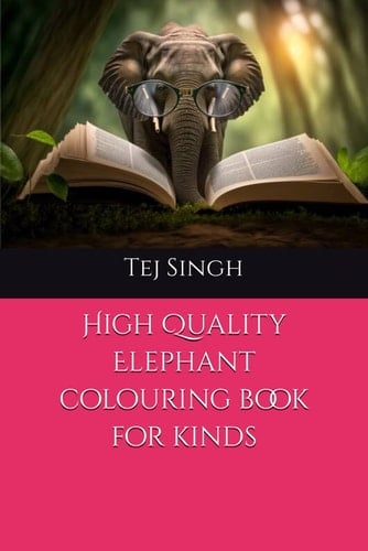 High Quality Elephant colouring book for kinds