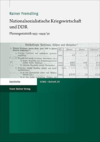 Nationalsozialistische Kriegswirtschaft und DDR Planungsstatistik 1933-1949/50