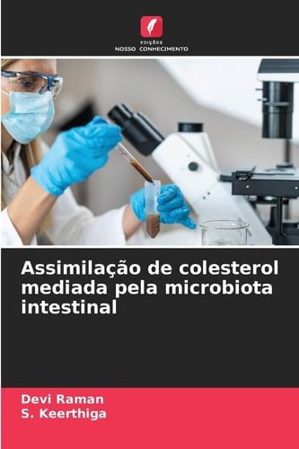 Assimilação de colesterol mediada pela microbiota intestinal (Portuguese Edition)