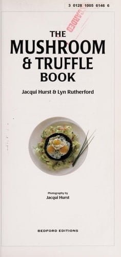 The Mushroom & Truffle Book