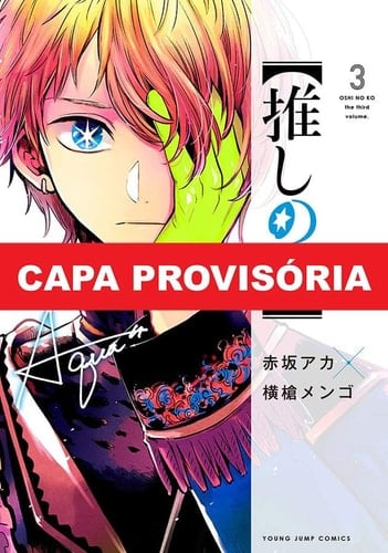 Oshi no Ko: Minha Estrela Preferida, Vol. 3