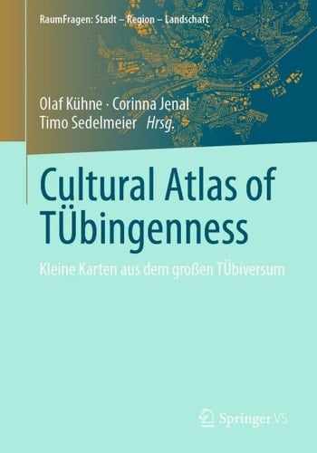 Cultural Atlas of TÜbingenness
