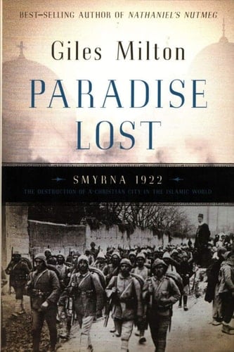 Paradise Lost Smyrna, 1922