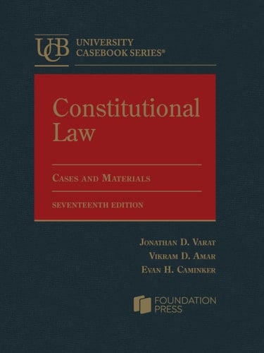 Constitutional Law, Cases and Materials