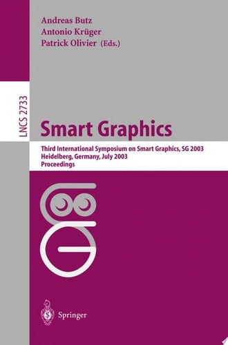 Smart Grapics Third International Symposium, SG 2003, Heidelberg, Germany, July2-4, 2003, Proceedings